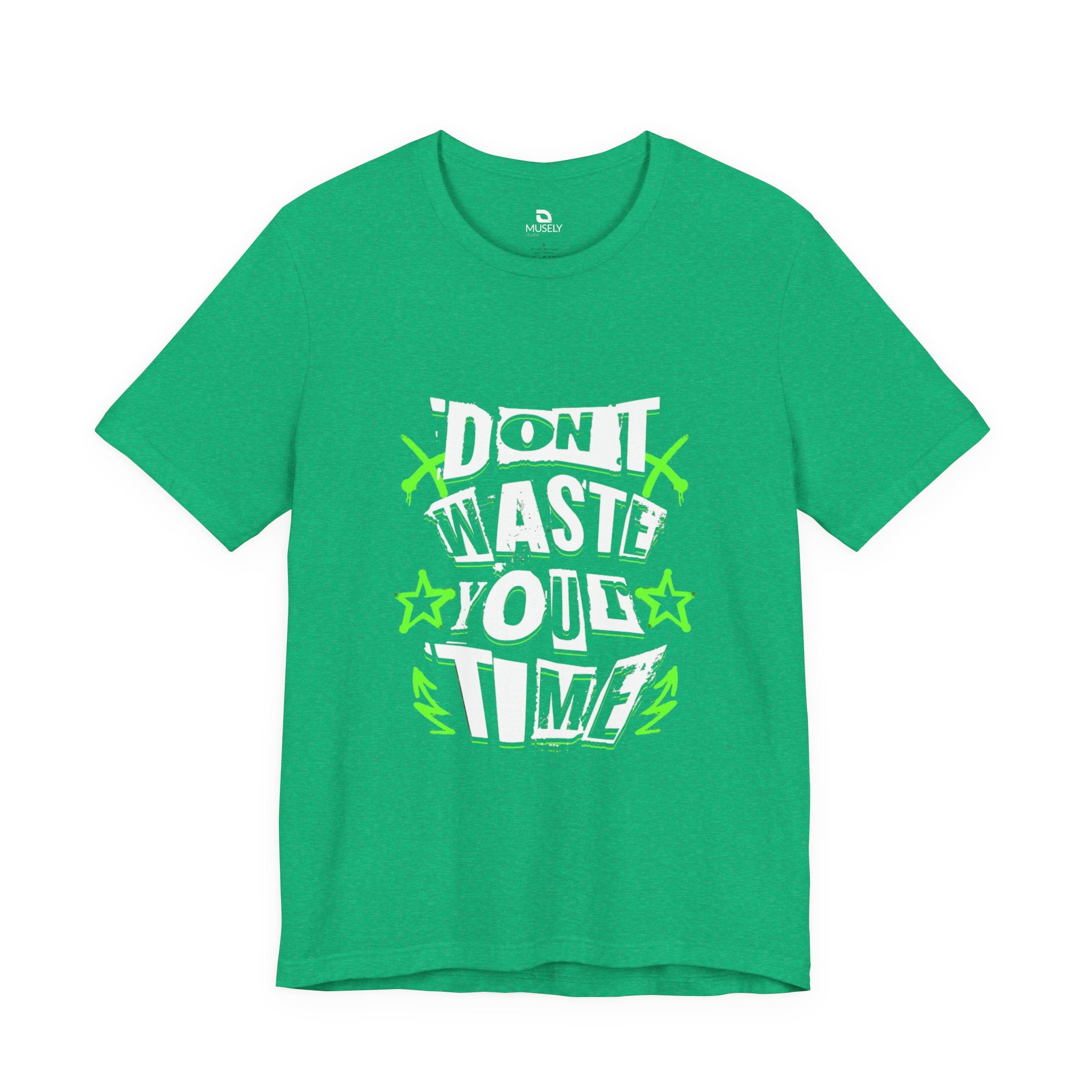 Don't Waste Your Time Graphic Tee — Bold Neon Motivational T-Shirt