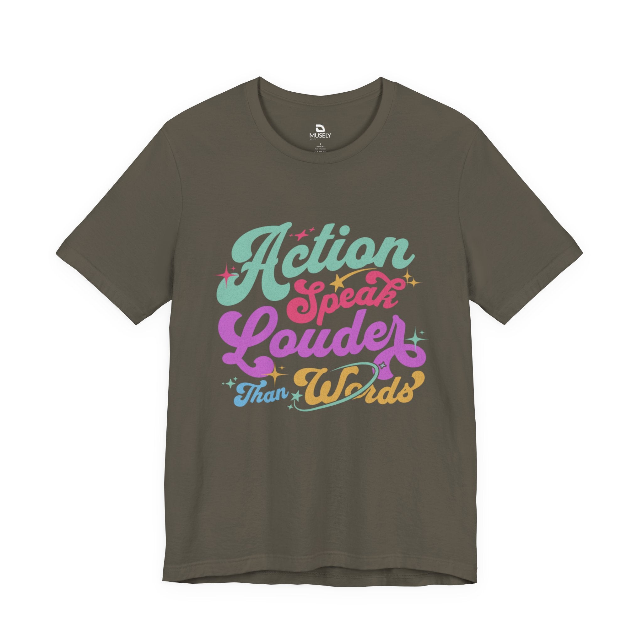 Actions Speak Louder Than Words Tee UK — Inspirational Retro Graphic T-Shirt