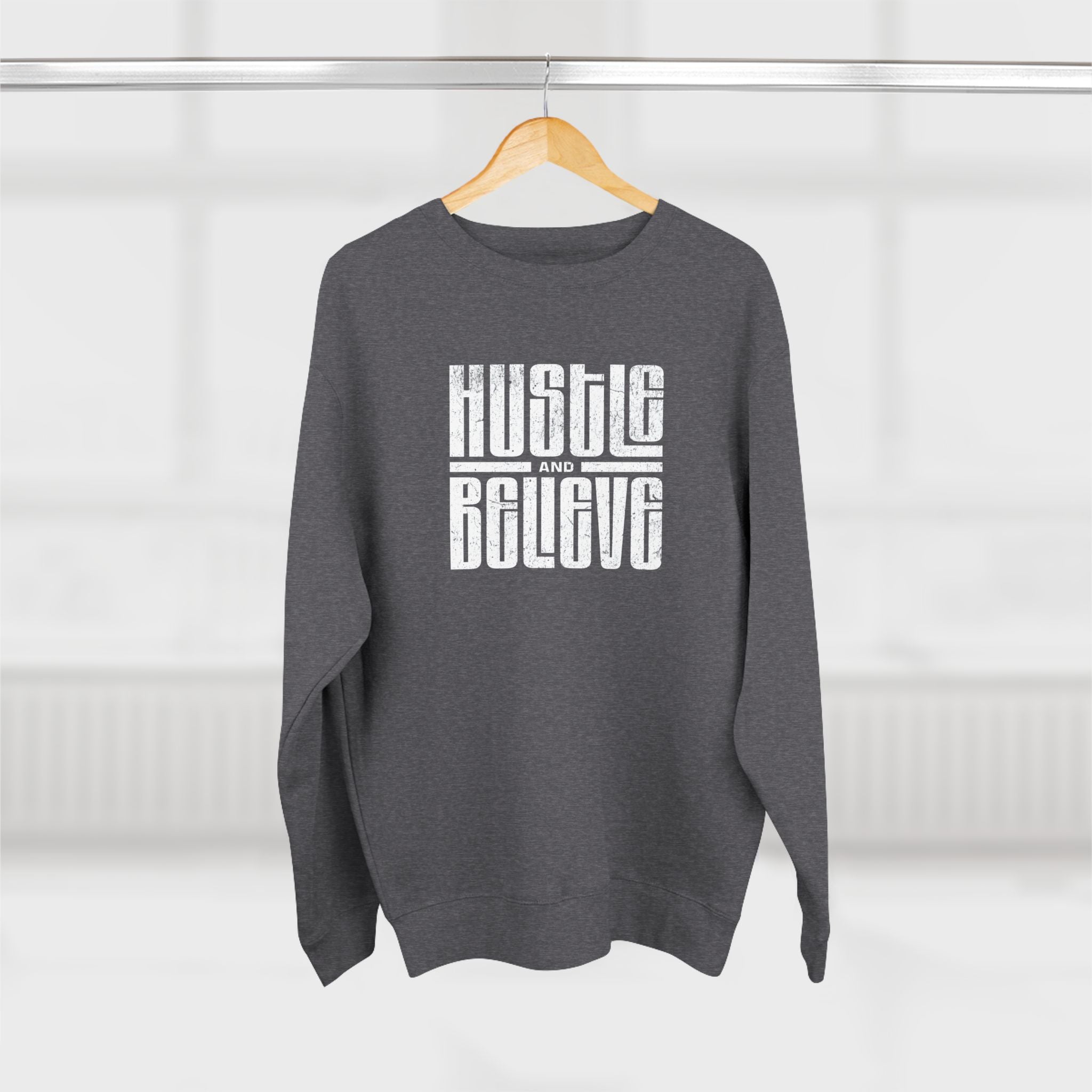 Hustle and Believe Crewneck Sweatshirt UK | Motivational Streetwear