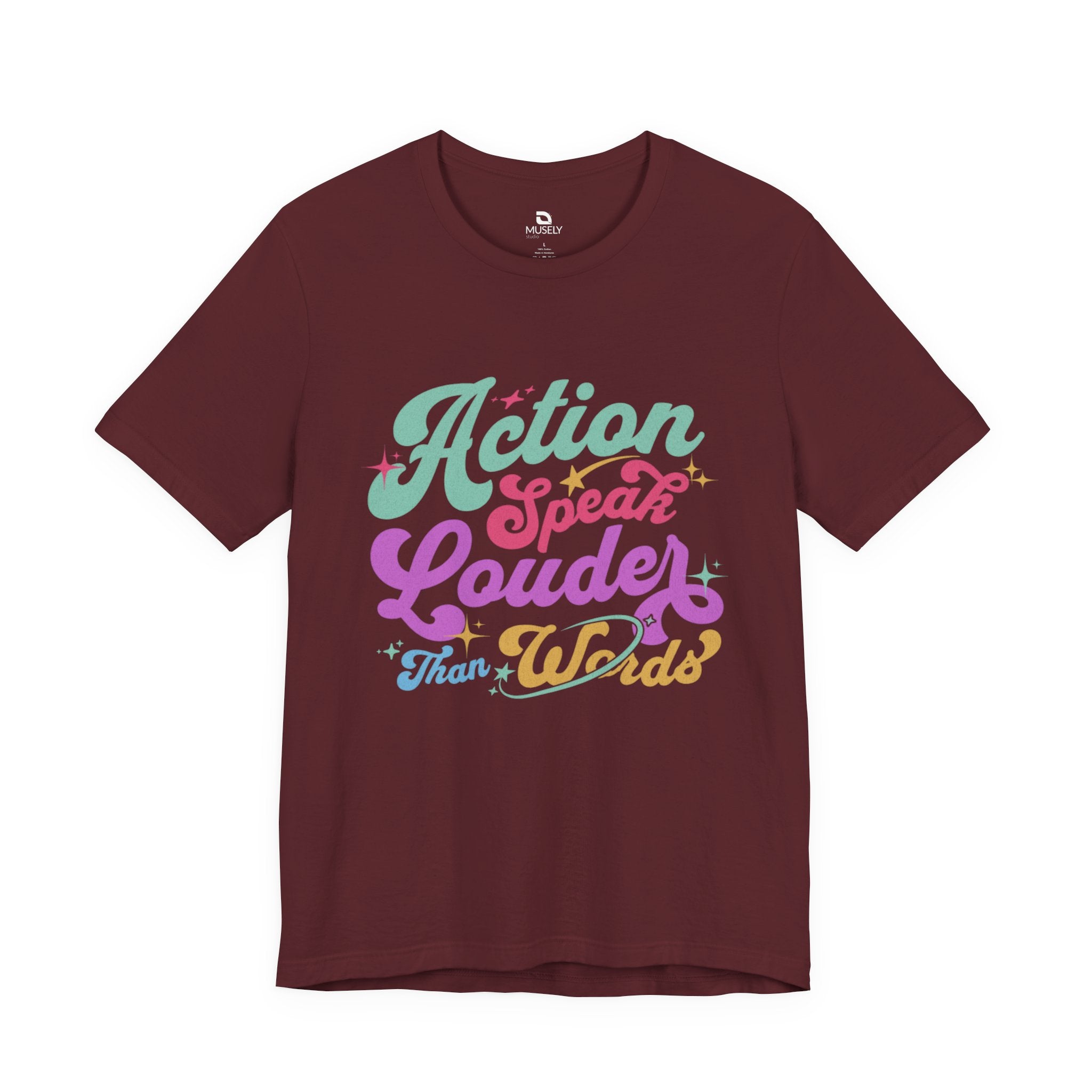 Actions Speak Louder Than Words Tee UK — Inspirational Retro Graphic T-Shirt