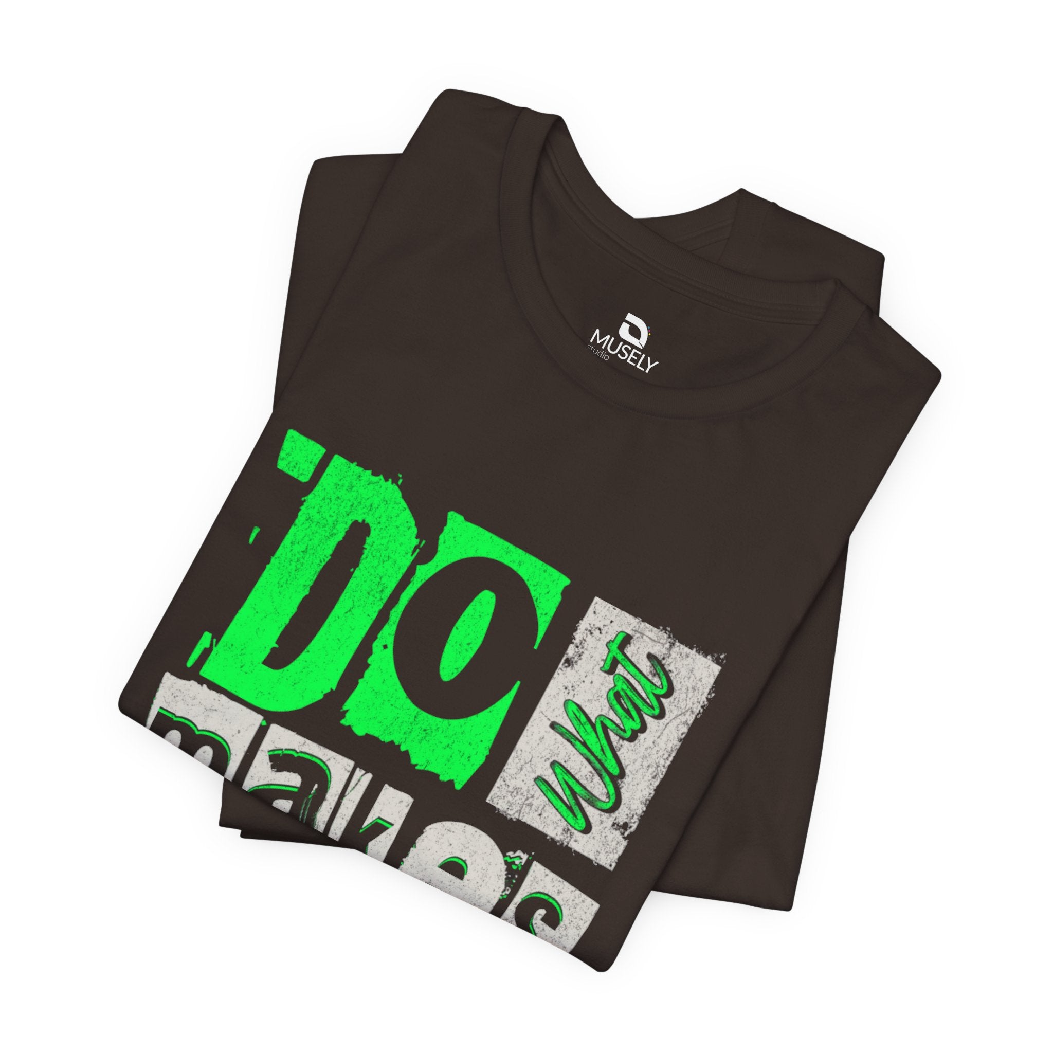 Do What Makes You Happy Graphic Tee UK — Bold Neon Positive T-Shirt