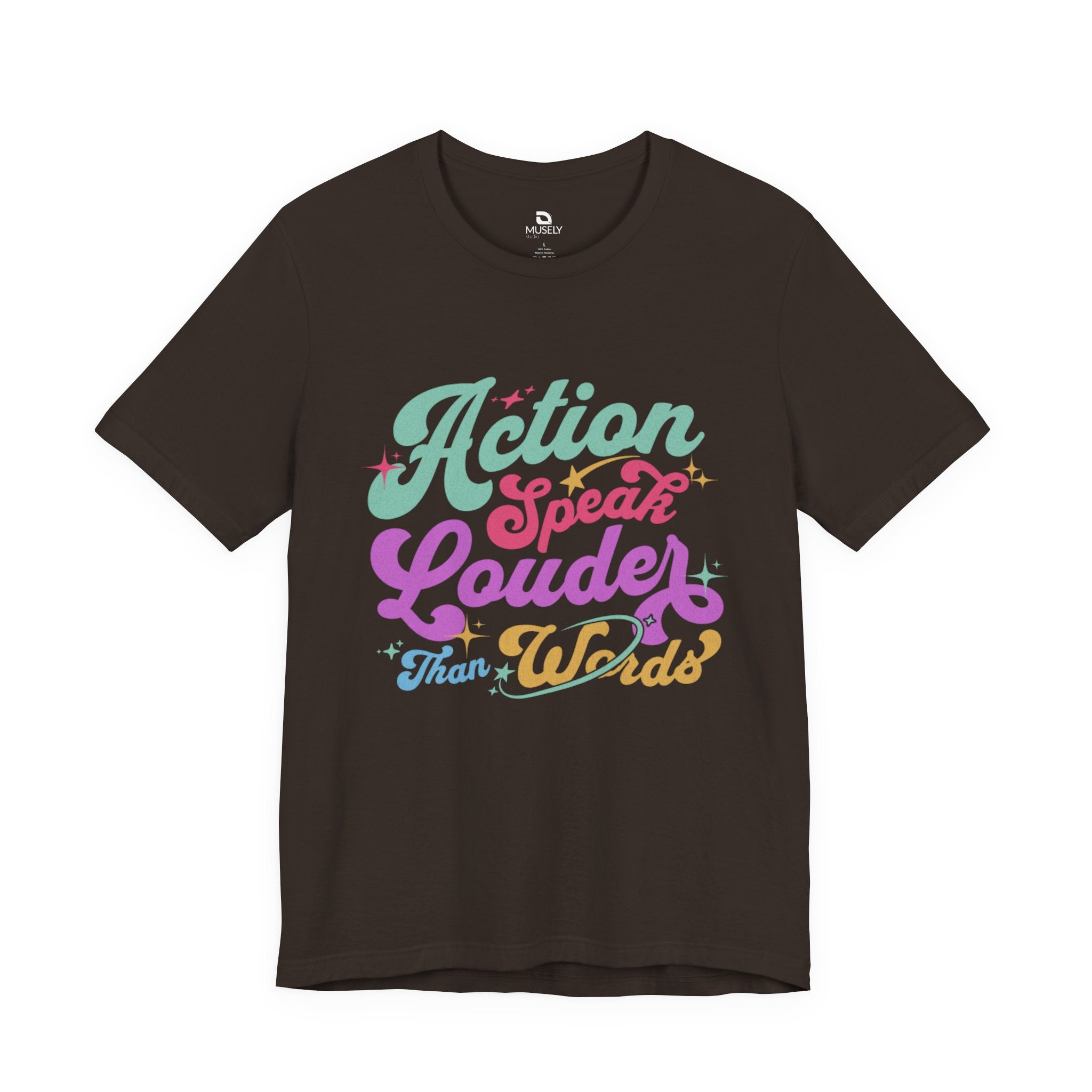 Actions Speak Louder Than Words Tee UK — Inspirational Retro Graphic T-Shirt