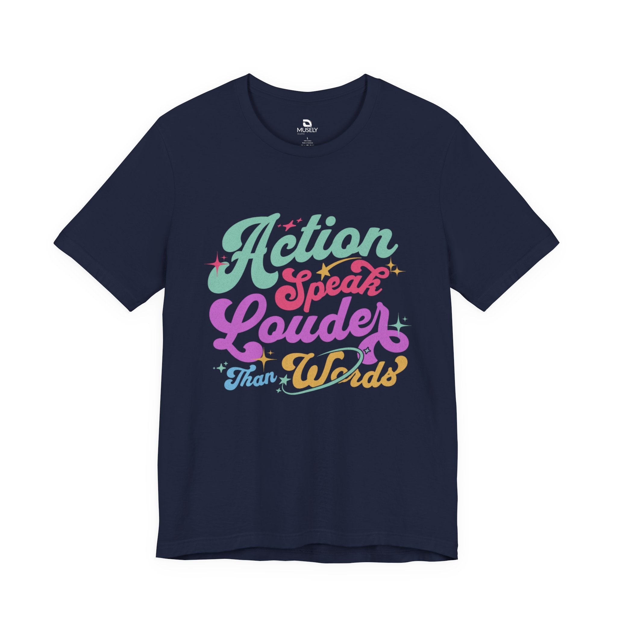 Actions Speak Louder Than Words Tee UK — Inspirational Retro Graphic T-Shirt