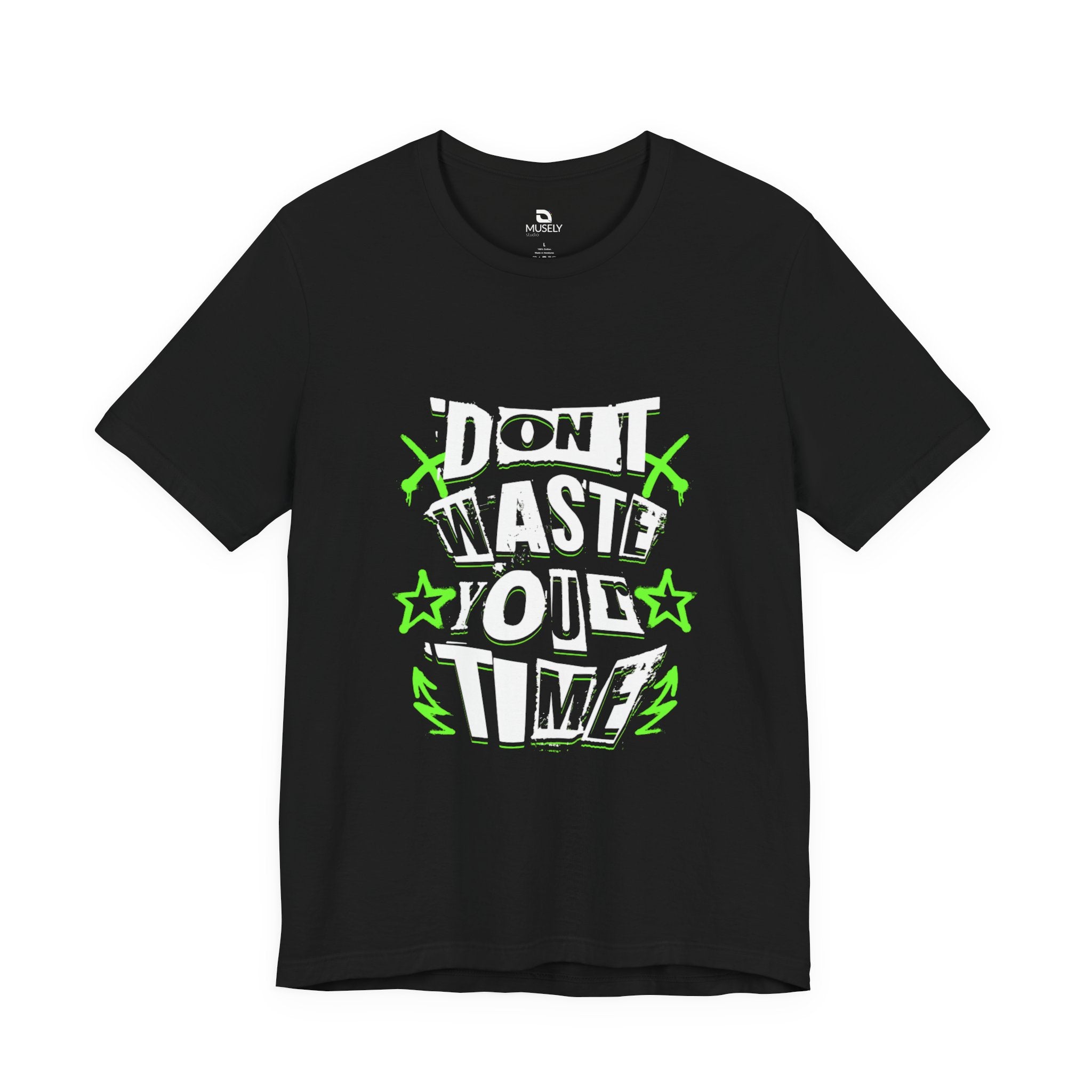 Don't Waste Your Time Graphic Tee — Bold Neon Motivational T-Shirt
