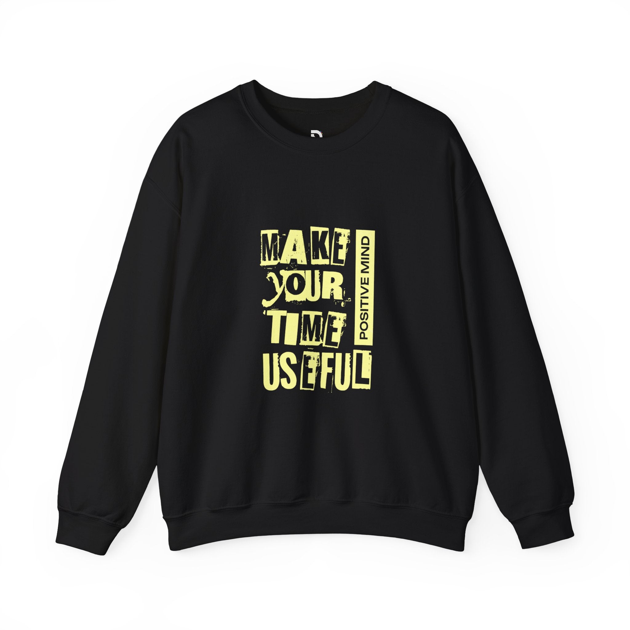 Make Your Time Useful Crewneck Sweatshirt UK — Positive Mind Motivational Pullover