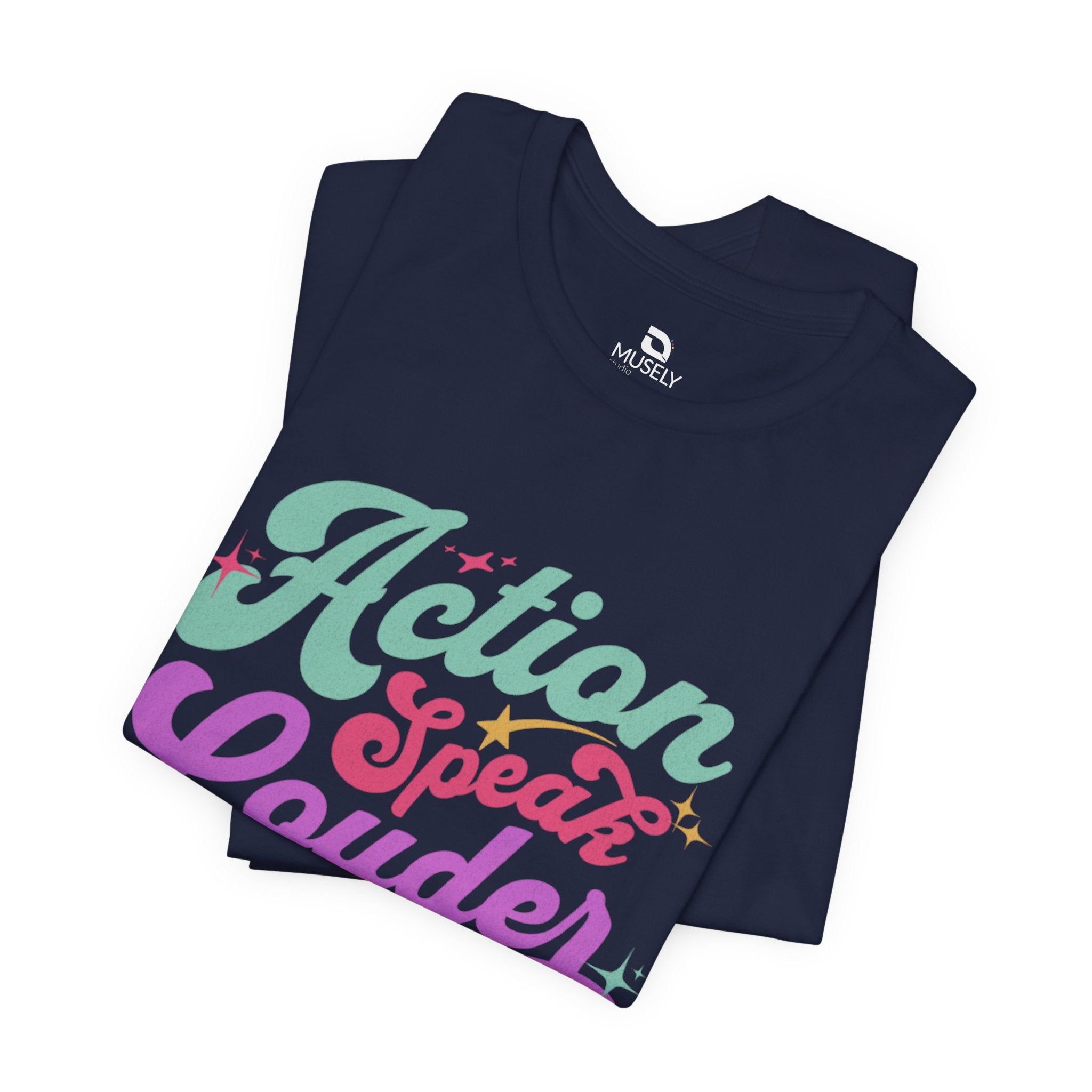 Actions Speak Louder Than Words Tee UK — Inspirational Retro Graphic T-Shirt
