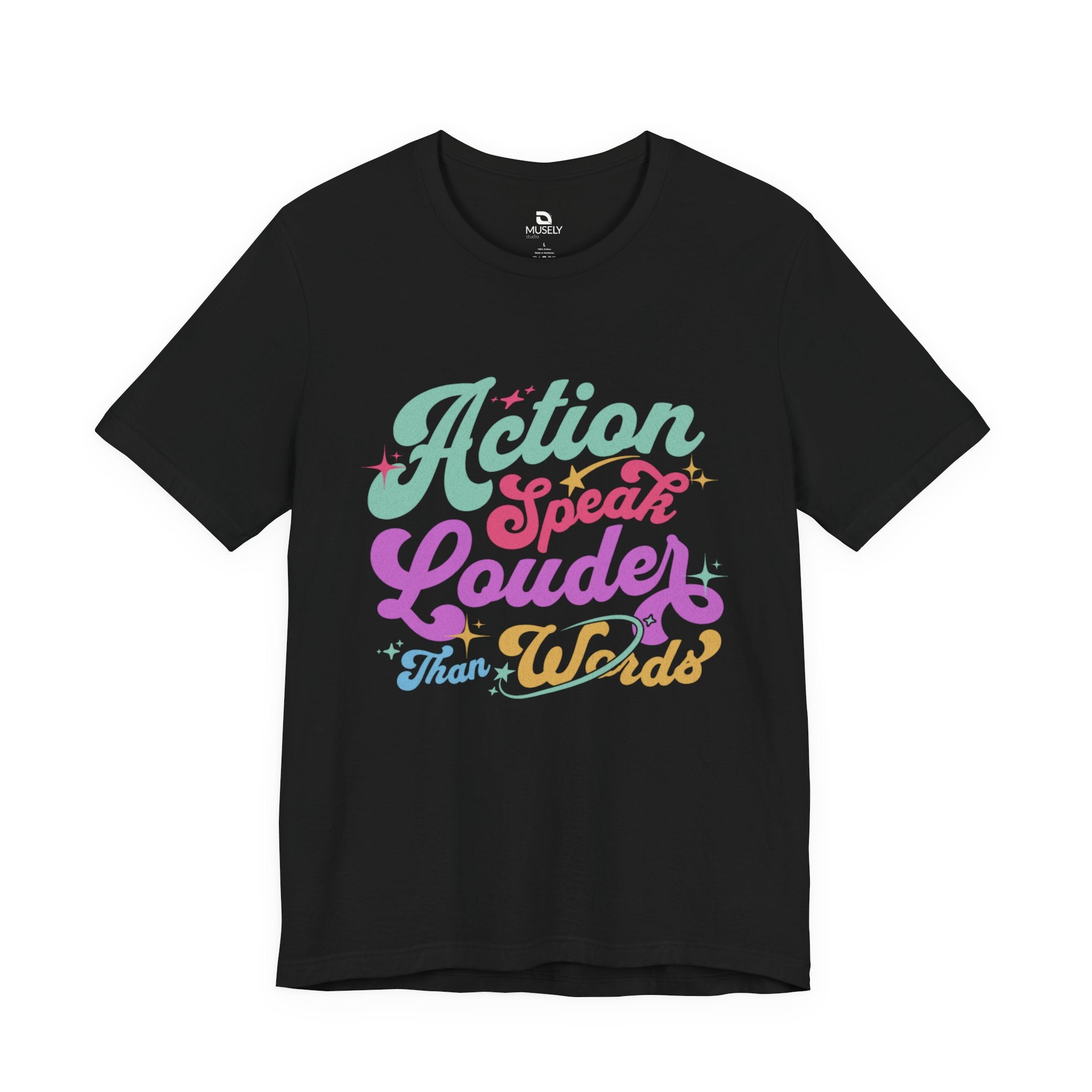 Actions Speak Louder Than Words Tee UK — Inspirational Retro Graphic T-Shirt