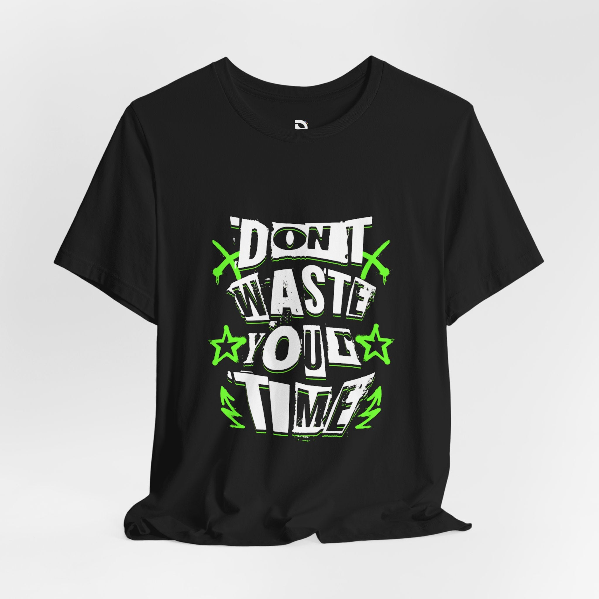 Don't Waste Your Time Graphic Tee — Bold Neon Motivational T-Shirt